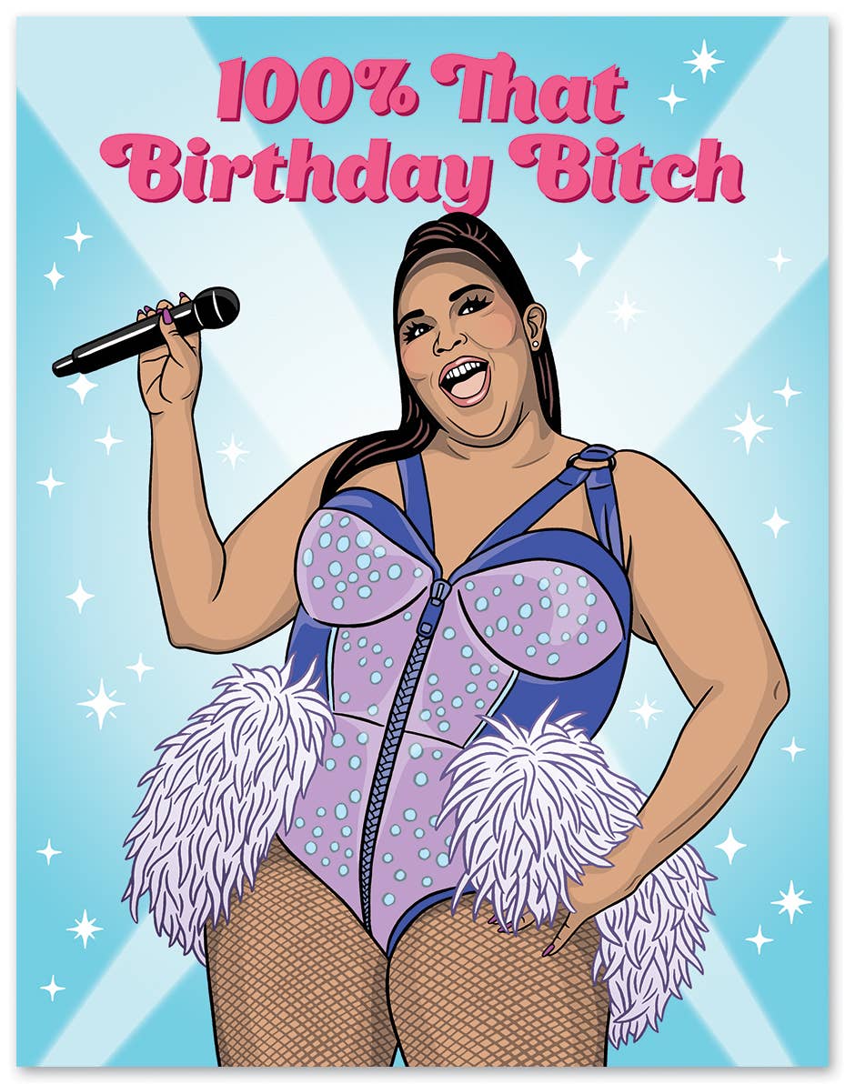 Lizzo 100% That Birthday Bitch - Birthday Card