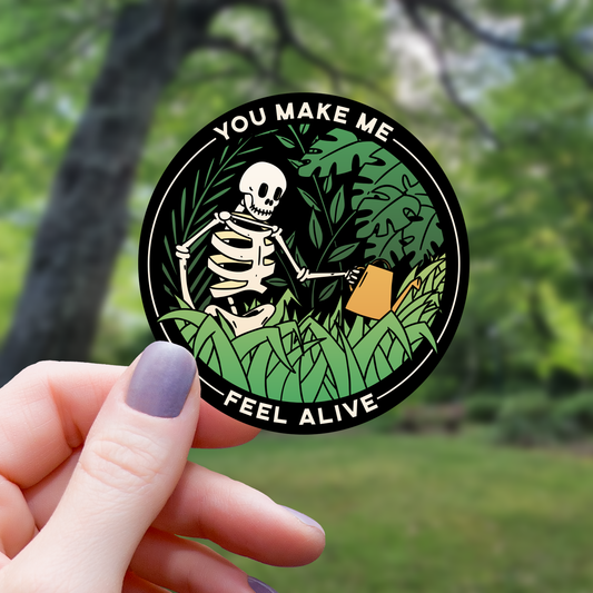 Houseplants Make Me Feel Alive Sticker - 3"