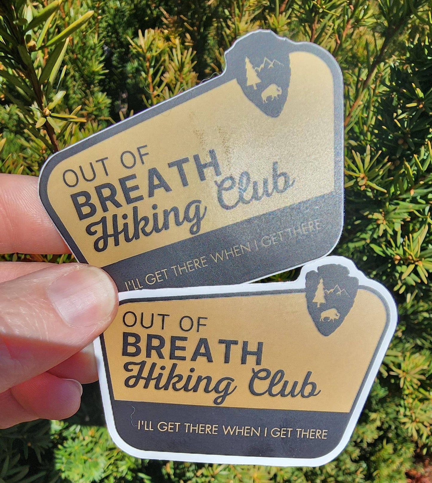 Out of Breath Hiking Club - We Will Get There Sticker