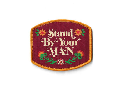 STAND BY YOUR MAN PATCH