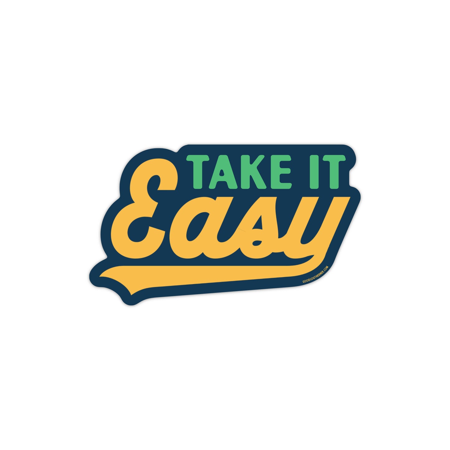 Take It Easy Sticker