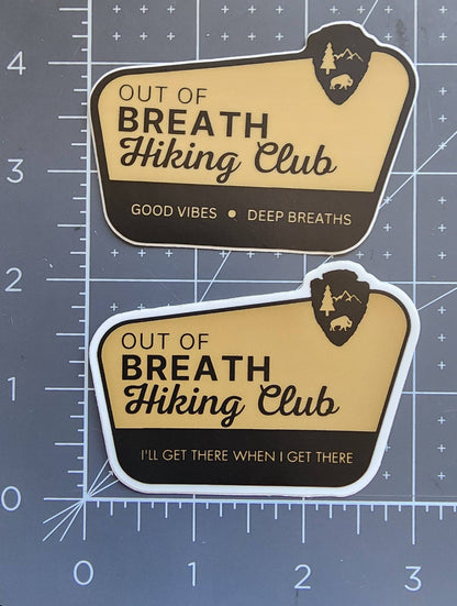 Out of Breath Hiking Club - We Will Get There Sticker