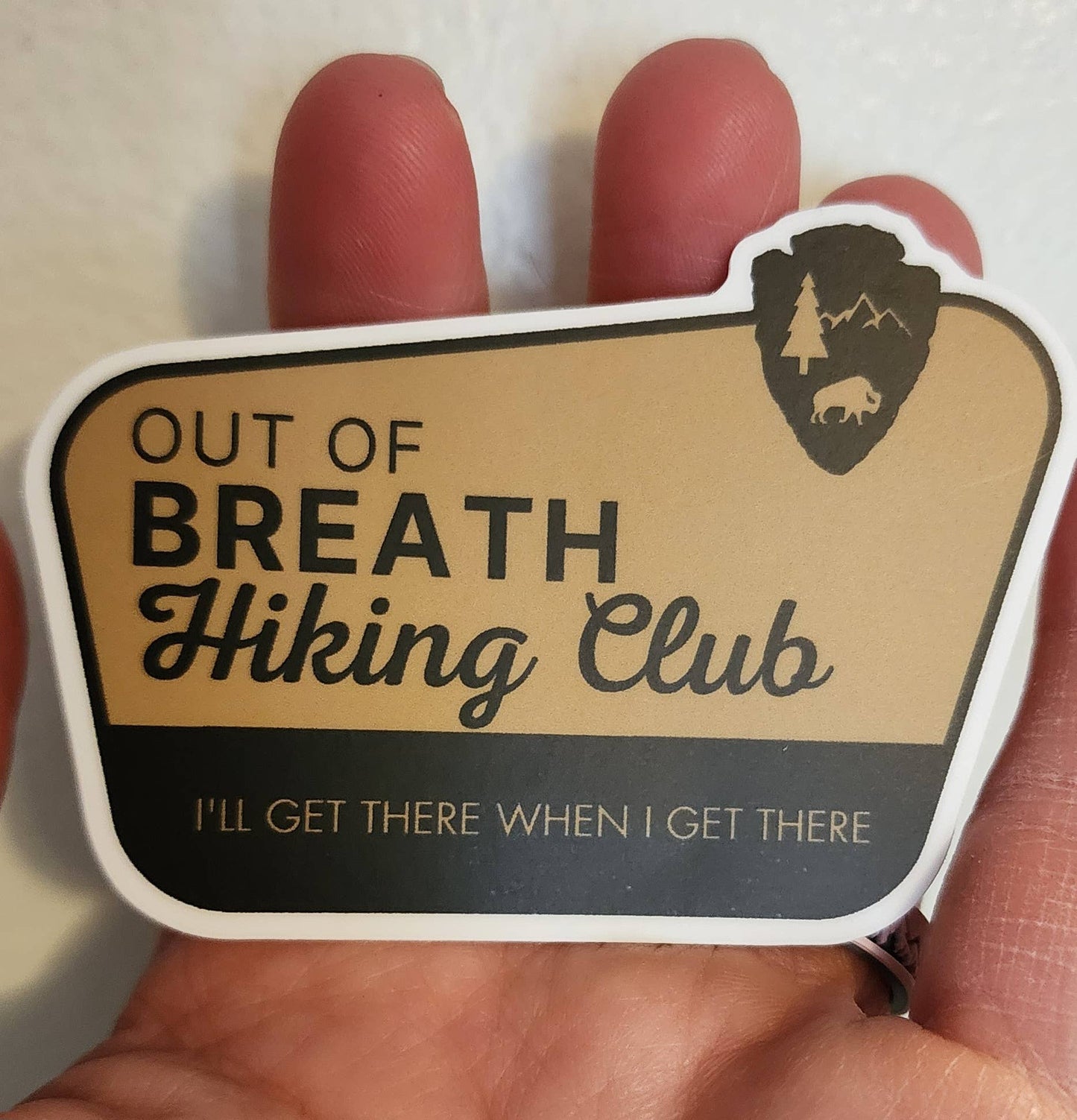 Out of Breath Hiking Club - We Will Get There Sticker