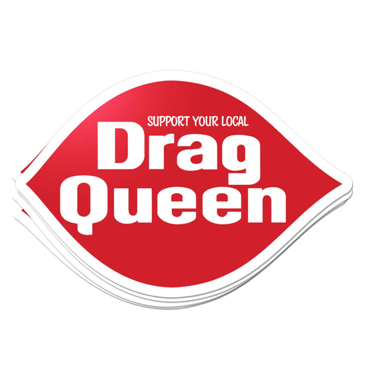 Support Your Local Drag Queen DQ Red & White sticker by USI