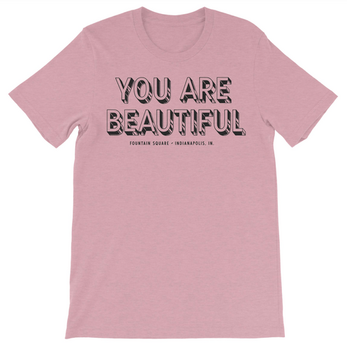 You Are Beautiful Fountain Square T-Shirt