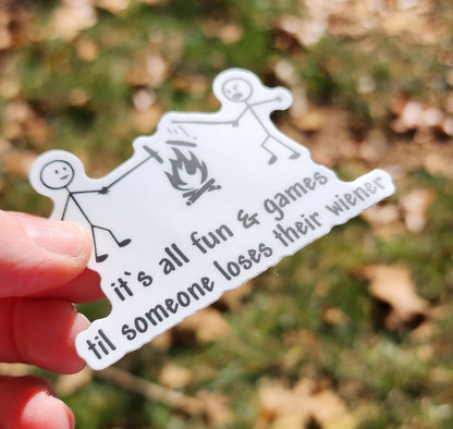 "It's All Fun and Games" - Funny Camping Sticker