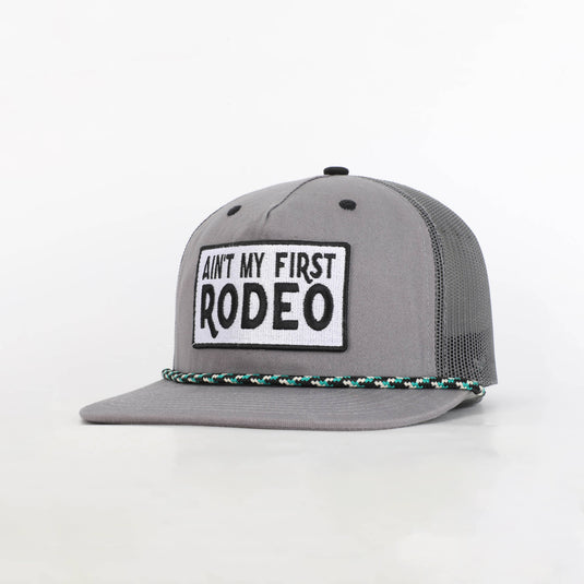 Ain't My First Rodeo Hat