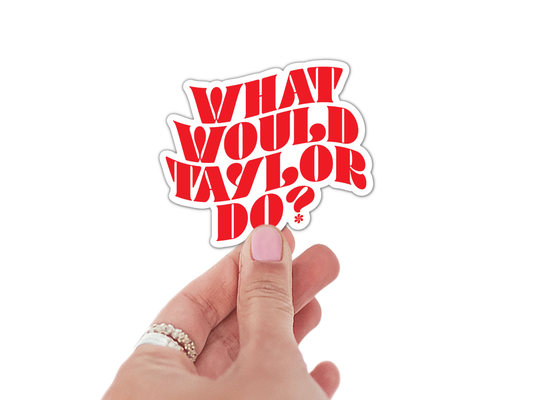 What Would Taylor Do? Sticker (Taylor Swift)