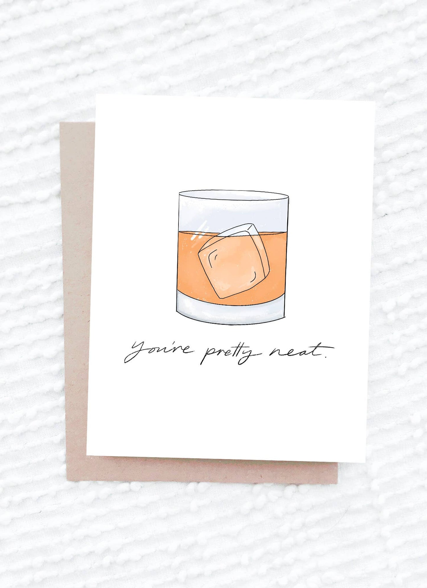 You're Pretty Neat - Greeting Card