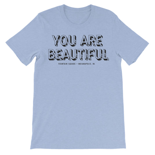 You Are Beautiful Fountain Square T-Shirt