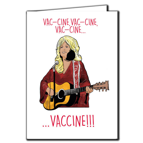 Dolly Parton V-A-C-C-I-N-E - Vaccine Birthday Card