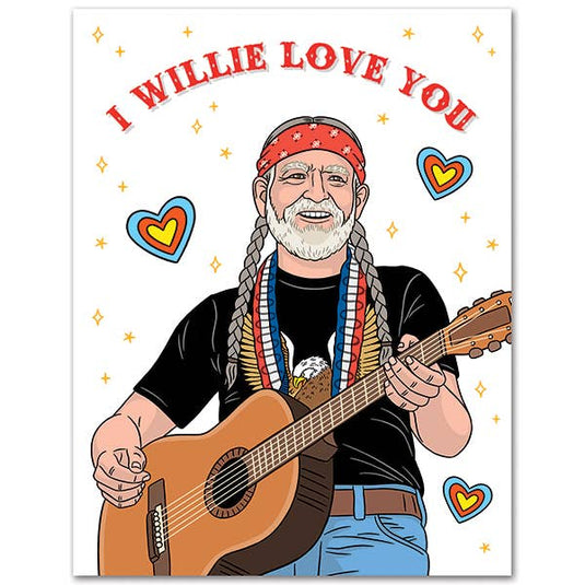 I Willie Love You - Greeting Card